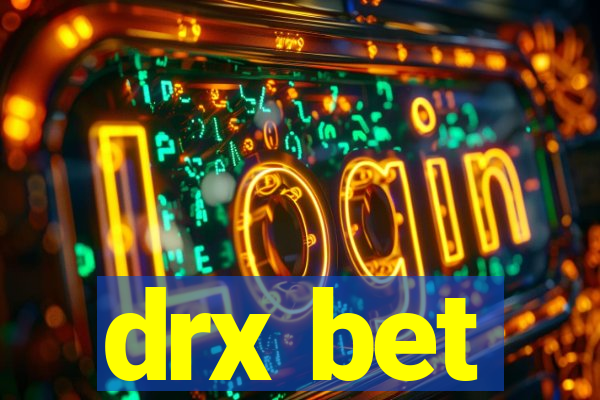 drx bet